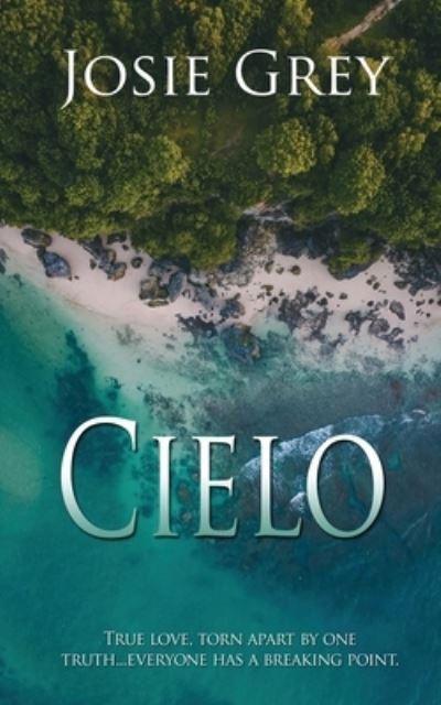 Cover for Josie Grey · Cielo (Bok) (2022)