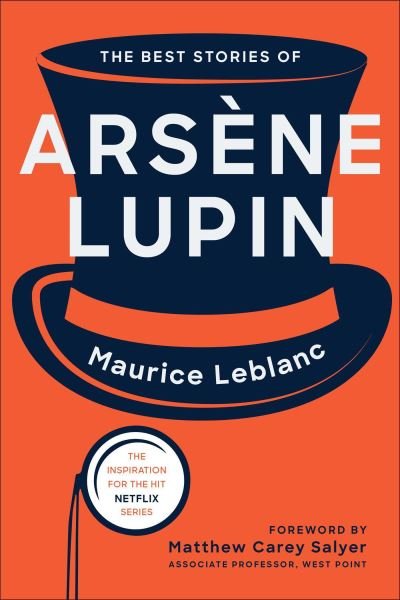 Cover for Maurice Leblanc · The Best Stories of Arsene Lupin (Paperback Bog) (2021)