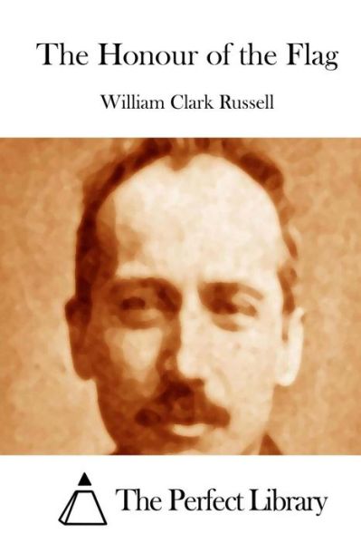 Cover for William Clark Russell · The Honour of the Flag (Paperback Book) (2015)