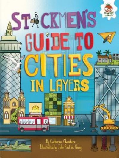 Cover for Catherine Chambers · Stickmen's Guide to Cities in Layers (Pocketbok) (2016)
