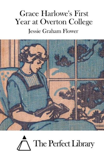 Cover for Jessie Graham Flower · Grace Harlowe's First Year at Overton College (Paperback Book) (2015)