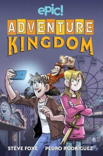 Cover for Steve Foxe · Adventure Kingdom, 1 (Inbunden Bok) (2021)