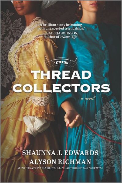 The Thread Collectors - Shaunna J. Edwards - Books - Graydon House - 9781525899782 - August 30, 2022