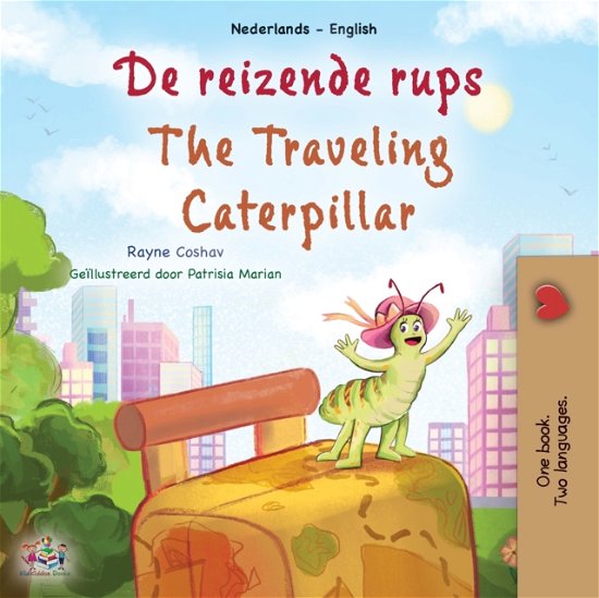 Cover for Rayne Coshav · The Traveling Caterpillar (Dutch English Bilingual Book for Kids) - Dutch English Bilingual Collection (Paperback Book) [Large type / large print edition] (2023)
