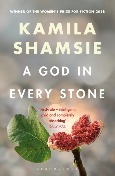 Cover for Kamila Shamsie · A God in Every Stone (Taschenbuch) (2018)