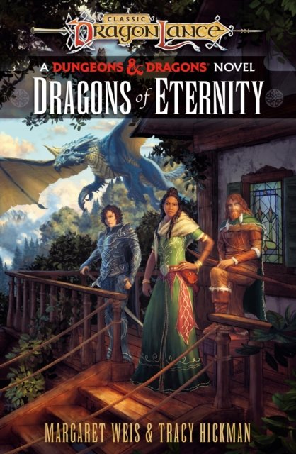 Cover for Margaret Weis · Dragonlance: Dragons of Eternity: (Dungeons &amp; Dragons) (Paperback Book) (2024)