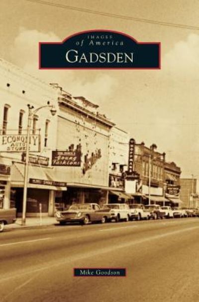 Cover for Mike Goodson · Gadsden (Hardcover Book) (2014)