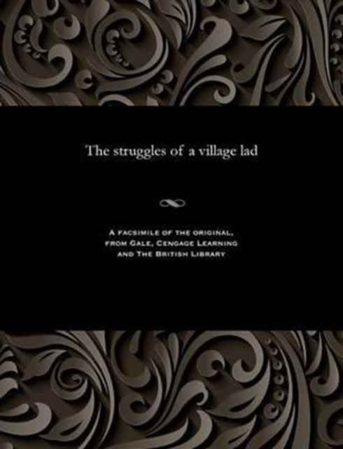 Cover for James Campkin · The struggles of a village lad (Paperback Book) (1901)