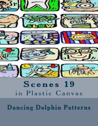 Cover for Dancing Dolphin Patterns · Scenes 19 (Taschenbuch) (2016)