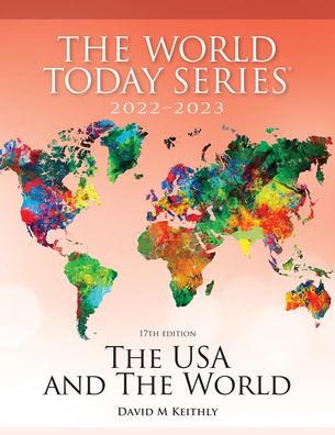 Cover for David M. Keithly · The USA and The World 2022–2023 - World Today (Stryker) (Paperback Book) [Seventeenth edition] (2022)