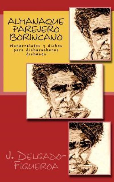 Cover for J Delgado-Figueroa · Almanaque parejero borincano (Pocketbok) (2016)