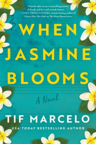Cover for Tif Marcelo · When Jasmine Blooms: A Novel (Paperback Bog) (2023)