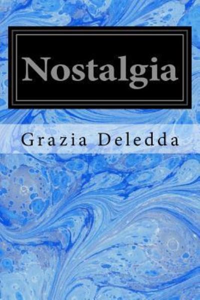 Cover for Grazia Deledda · Nostalgia (Paperback Book) (2017)