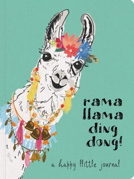 Cover for Ellie Claire · Rama Llama Ding Dong Textured Paperback Journal: A Happy Little Journal (Hardcover Book) (2020)