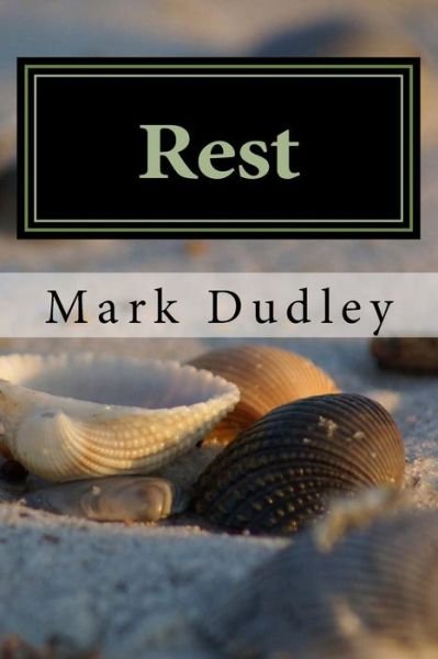 Cover for Mark Dudley · Rest (Paperback Bog) (2017)