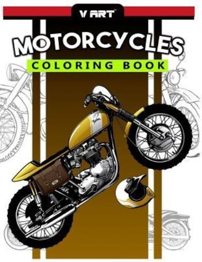 Cover for V Art · Motorcycles Coloring Book (Paperback Book) (2017)