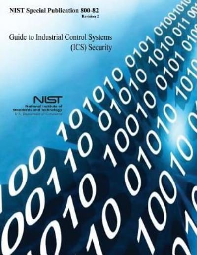 Cover for U S Department of Commerce · Guide to Industrial Control Systems (Ics) Security (Paperback Bog) (2017)