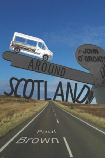 Cover for Paul Brown · Around Scotland (Paperback Book) (2017)