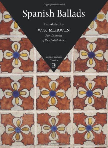 Cover for W.s. Merwin · Spanish Ballads (Copper Canyon Classics) (Paperback Book) [First edition] (2008)