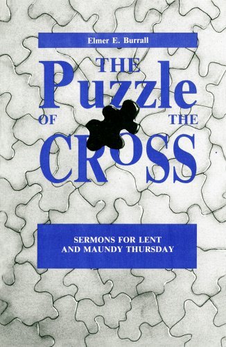 Cover for Elmer E. Burrall · The Puzzle of the Cross (Paperback Book) (1991)