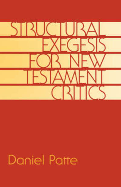 Cover for Daniel Patte · Structural Exegesis for New Testament Critics (Pocketbok) (1996)