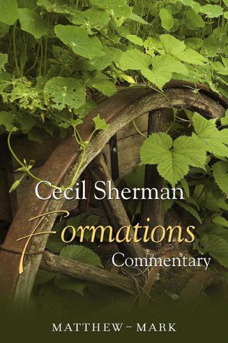 Cover for Cecil E. Sherman · Formations Commentary: Matthew-mark (Cecil Sherman Formations Commentary) (Paperback Book) (2021)