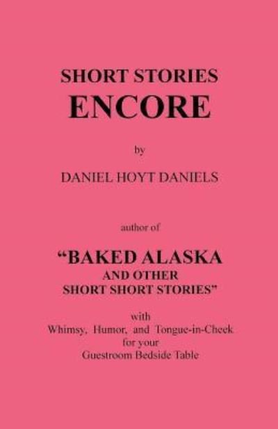 Cover for Daniel Hoyt Daniels · Short Stories Encore (Paperback Book) (2016)