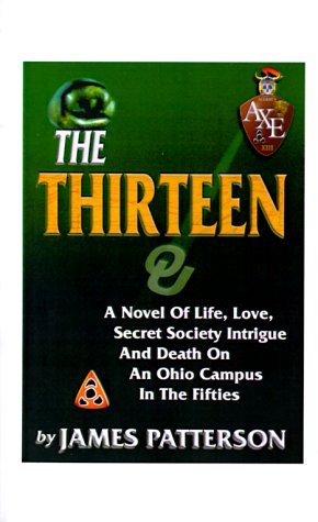James Patterson · The Thirteen, the (Paperback Bog) (1995)