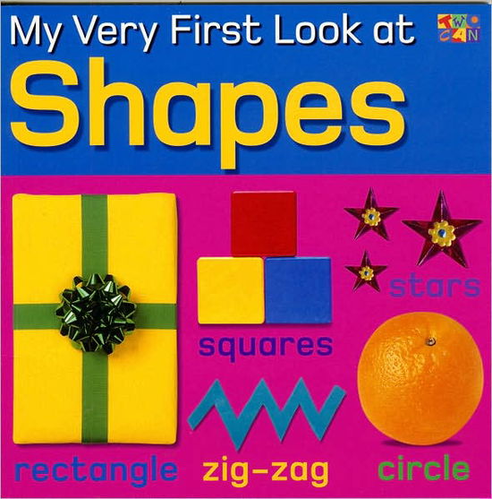 Cover for Christiane Gunzi · My Very First Look at Shapes - My Very First Look at (Paperback Book) (2001)