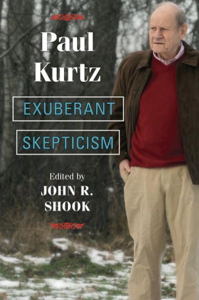 Cover for Paul Kurtz · Exuberant Skepticism (Paperback Book) (2010)