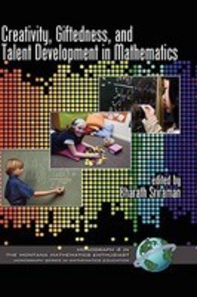 Cover for Bharath Sriraman · Creativity, Giftedness, and Talent Development in Mathematics (Hc) (Hardcover Book) (2008)