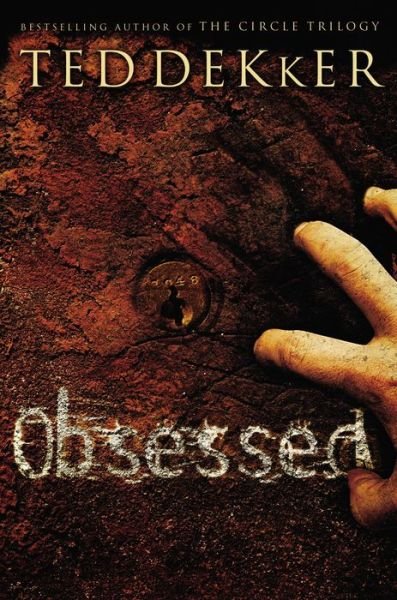 Cover for Ted Dekker · Obsessed (Pocketbok) (2006)