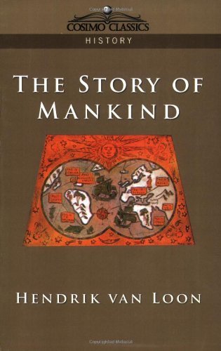 Cover for Hendrik Willem Van Loon · The Story of Mankind (Cosimo Classics History) (Taschenbuch) (2005)