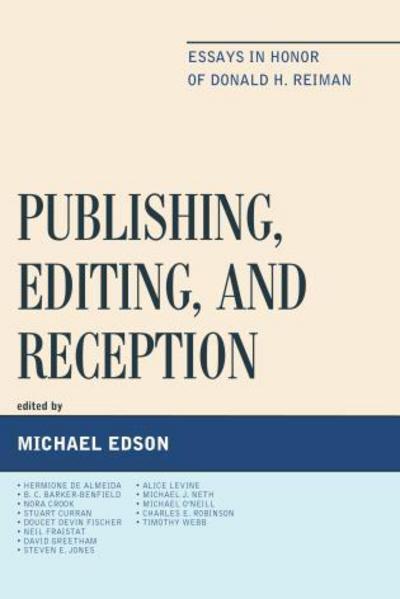 Cover for Michael Edson · Publishing, Editing, and Reception: Essays in Honor of Donald H. Reiman (Hardcover Book) (2015)