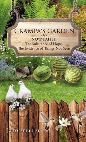 Cover for Jc Forsman Sr · Grampa's Garden (Hardcover bog) (2011)