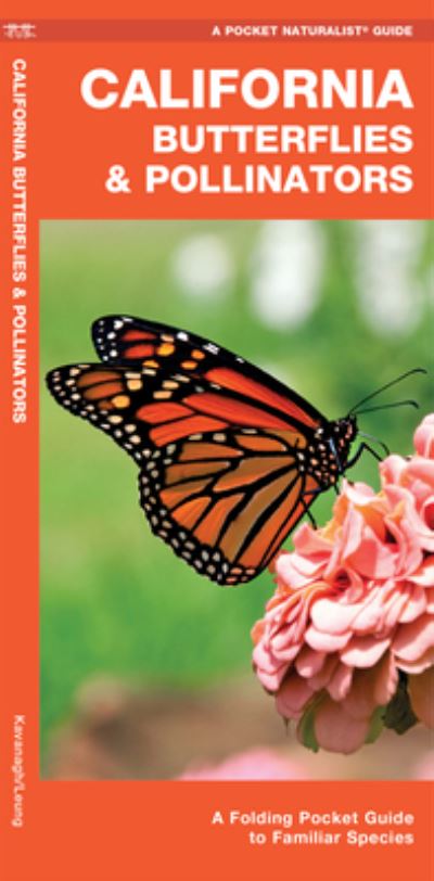 Cover for James Kavanagh · California Butterflies &amp; Pollinators: A Folding Pocket Guide to Familiar Species - Wildlife and Nature Identification (Pamphlet) [2nd edition] (2020)