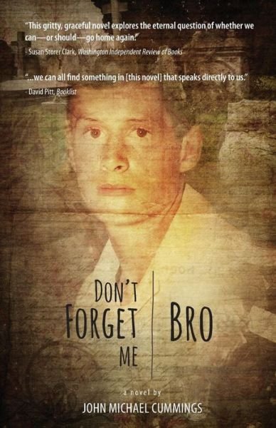 Cover for John Michael Cummings · Don't Forget Me, Bro (Paperback Book) (2015)