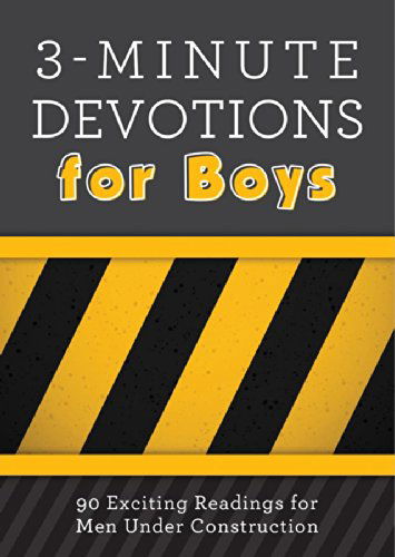 Cover for Glenn Hascall · 3-Minute Devotions for Boys: 90 Exciting Readings for Men Under Construction - 3-Minute Devotions (Pocketbok) [Gld edition] (2015)