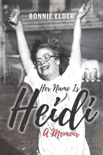 Cover for Bonnie Elder · Her Name Is Heidi (Paperback Book) (2020)