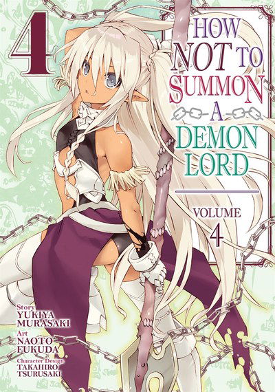 Cover for Yukiya Murasaki · How NOT to Summon a Demon Lord (Manga) Vol. 4 - How NOT to Summon a Demon Lord (Manga) (Paperback Book) (2019)