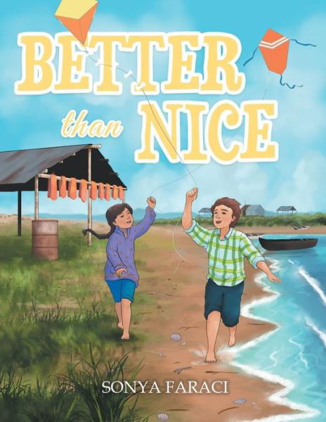 Cover for Sonya Faraci · Better than Nice! (Paperback Book) (2018)