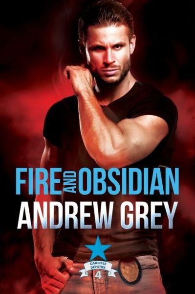Cover for Andrew Grey · Fire and Obsidian (Paperback Book) (2019)