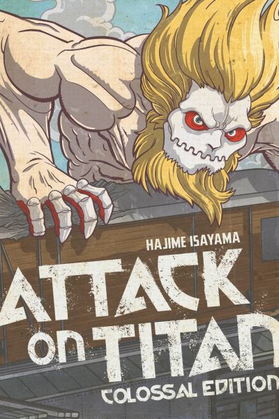 Attack on Titan: Colossal Edition 6 - Attack on Titan Colossal Edition - Hajime Isayama - Livres - Kodansha America, Inc - 9781646512782 - 2 novembre 2021