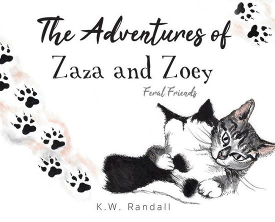 Cover for K W Randall · The Adventures of Zaza and Zoey (Hardcover Book) (2021)