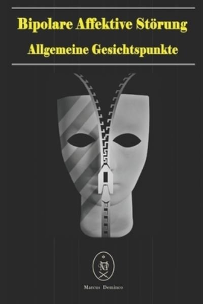 Cover for Marcus Deminco · Bipolare Affektive Stoerung - Allgemeine Gesichtspunkte (Paperback Bog) (2020)