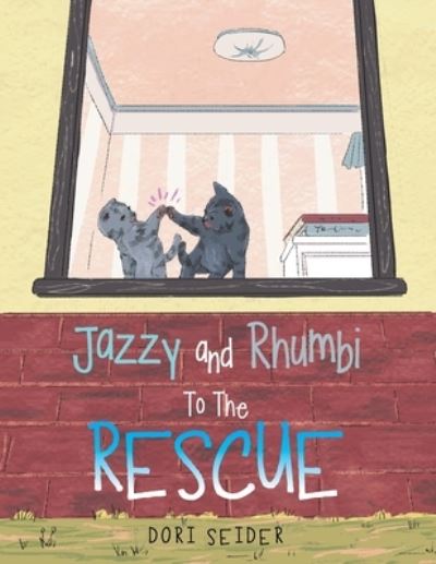 Cover for Dori Seider · Jazzy and Rhumbi to the Rescue (Paperback Book) (2020)