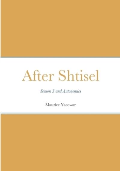 Cover for Maurice Yacowar · After Shtisel (Pocketbok) (2021)