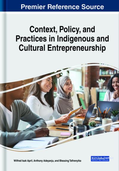 Cover for Wilfred Isak April · Context, Policy, and Practices in Indigenous and Cultural Entrepreneurship (Buch) (2023)