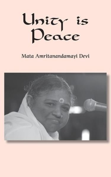 Cover for Sri Mata Amritanandamayi Devi · Unity is Peace: Interfaith Speech (Taschenbuch) (2014)