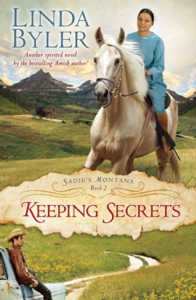 Cover for Linda Byler · Keeping Secrets - Sadie?s Montana (Pocketbok) (2015)